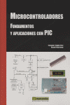 Microcontroladores Fundamentos y Aplicaciones con PIC, de Valdes | portada del libro