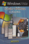 Winodws Vista: Trabaje y Diviertase, de Monroy Olivares | portada del libro