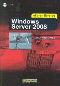 El Gran Libro de Windows Server 2008, de VEGA | portada del libro