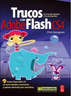 Trucos con Adobe Flash CS4, de Chris Georgenes | portada del libro