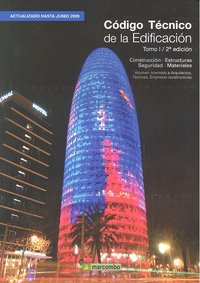 Código Técnico de la Edificación (Tomo I - 2ª Edición) CTE, de Soriano Rull, Albert | portada del libro