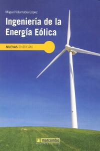 Ingeniería de la Energía Eólica, de Villarubia López, Miguel | portada del libro