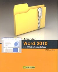 ++++Aprender Word 2010 con 100 ejercicios prácticos, de  | portada del libro