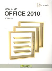 Manual de Office 2010, de MEDIAactive | portada del libro