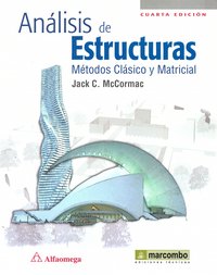 Análisis de Estructuras. Métodos Clásico y Matricial, de McCormac, Jack C. | portada del libro