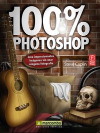 100% Photoshop, de Caplin | portada del libro