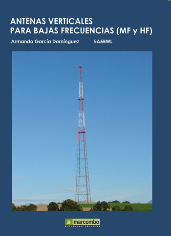 Antenas Verticales para Bajas Frecuencias (MF Y HF), de GARCIA DOMINGUEZ, ARMANDO | portada del libro