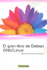 El Gran Libro de Debian GNU/Linu, de RUMBOS SALOMÓN | portada del libro