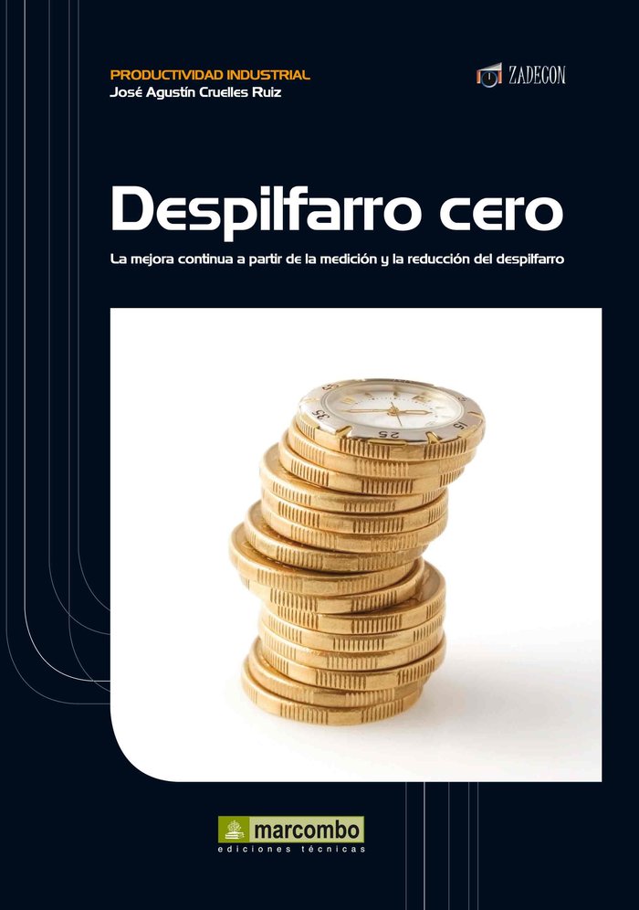 Despilfarro Cero, de CRUELLES RUIZ, JOSÉ AGUSTIN | portada del libro