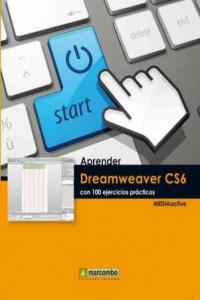 Aprender Dreamweaver CS6 con 100 ejercicios prácticos, de , MediaActive | portada del libro