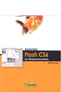 Aprender Flash CS6 con 100 ejercicios prácticos, de , MediaActive | portada del libro