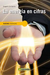 La Energía en Cifras, de GIL GARCÍA, GREGORIO | portada del libro
