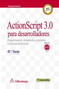 ActionScript 3.0 para desarrolladores, de Kashi, Ezequiel | portada del libro