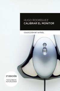 Calibrar el monitor, de RODRIGUEZ ALONSO | portada del libro