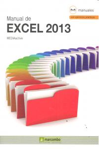 Manual de Excel 2013, de MEDIAactive | portada del libro