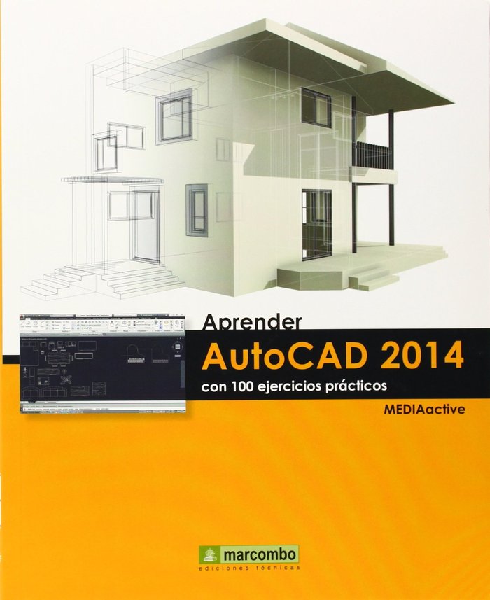 APRENDER AUTOCAD 2014 CON 100 EJERCICIOS, de MEDIACTIVE | portada del libro