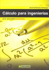 Cálculo para ingeniería, de ARBOLDEAS BRIHUEGA, DAVID | portada del libro