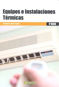 *Equipos e instalaciones térmicas, de BARCA SALOM , FRANCESC XAVIER | portada del libro