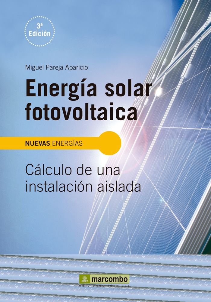 ENERGIA SOLAR FOTOVOLTAICA, de PAREJA APARICIO, MIGUEL | portada del libro