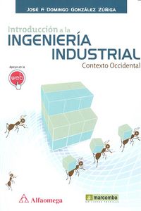Introducción a la Ingeniería Industrial, de González Zúñiga, José Fidencio Domingo | portada del libro