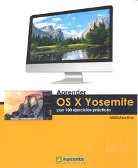 Aprender OS X Yosemite con 100 ejercicios, de , MediaActive | portada del libro