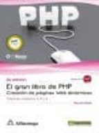 El gran libro de PHP: creación de paginas web dinámicas, de Hernán Beati | portada del libro