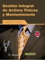 Gestión Integral de Activos Físicos y Mantenimiento, de Torres, Leandro | portada del libro