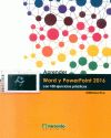 Aprender Word y PowerPoint 2016 con 100 ejercicios prácticos, de , MediaActive | portada del libro