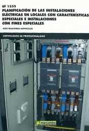 *UF1335 Planificación de las instalaciones eléctricas en locales con características, de TRASHORRAS MONTECELOS, JESÚS | porta