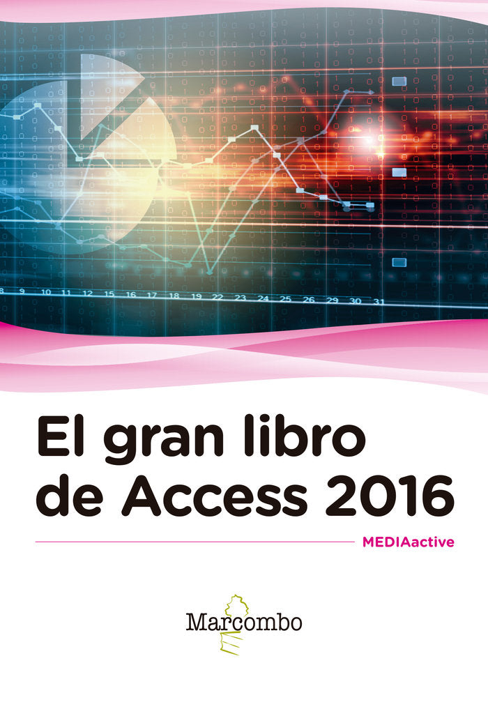 El gran libro de Access 2016, de , MediaActive | portada del libro
