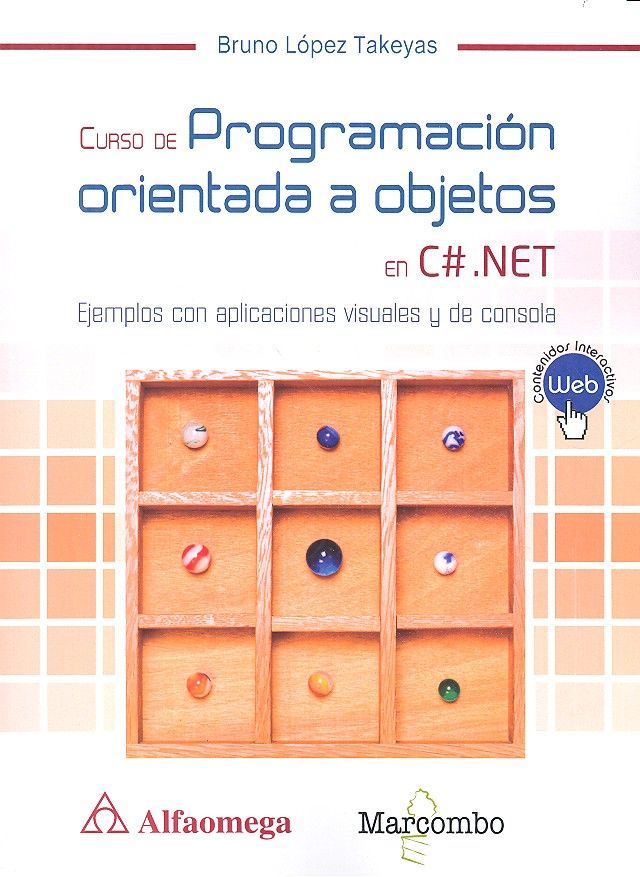 Curso de Programación orientada a objetos con C  .Net., de López Takeyas , Bruno | portada del libro