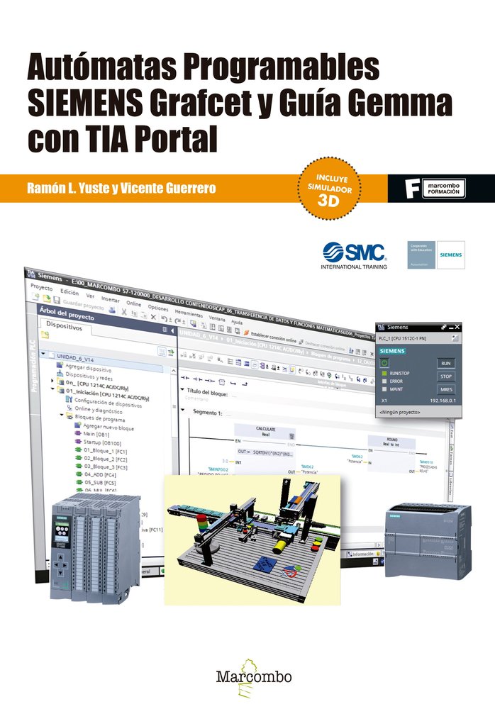 Autómatas programables SIEMENS Grafcet y Guía Gemma con TIA Portal, de Yuste , Ramón | portada del libro
