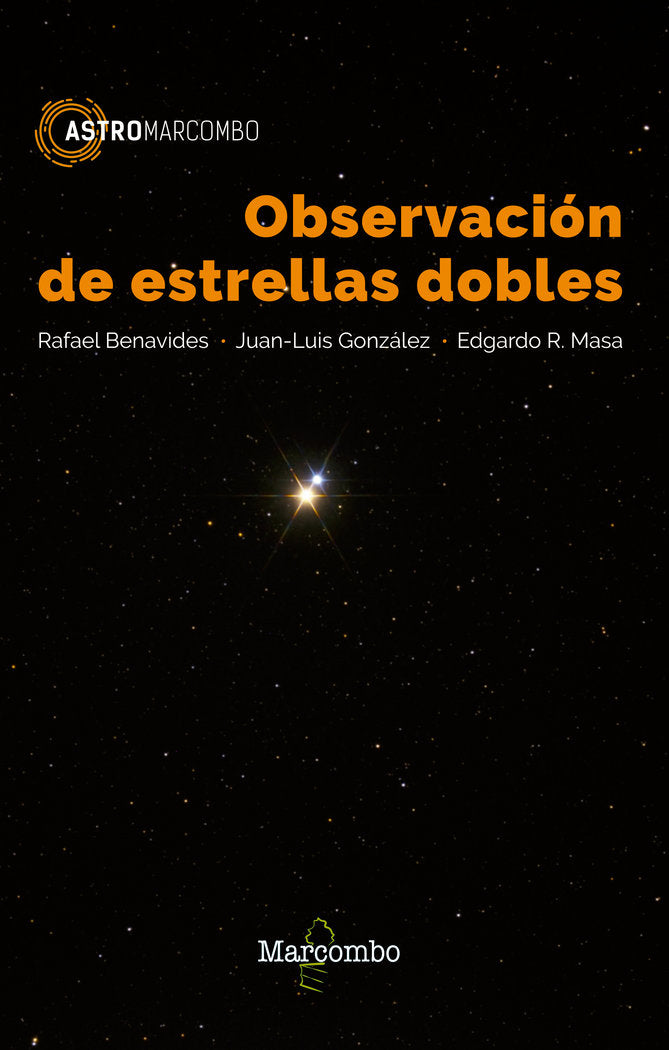 Observación de estrellas dobles, de MASA MARTÍN, EDGARDO RUBEN | portada del libro