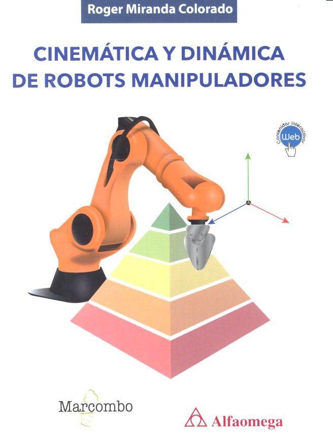Cinemática y dinámica de robots manipuladores, de Miranda Colorado, Roger | portada del libro