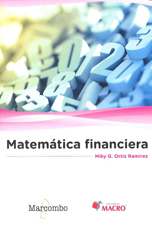 Matemática financiera, de Ortíz Ramírez, Miky G. | portada del libro