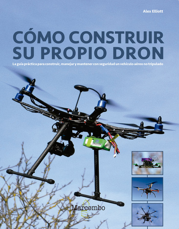 Cómo construir su propio Dron, de Elliott | portada del libro