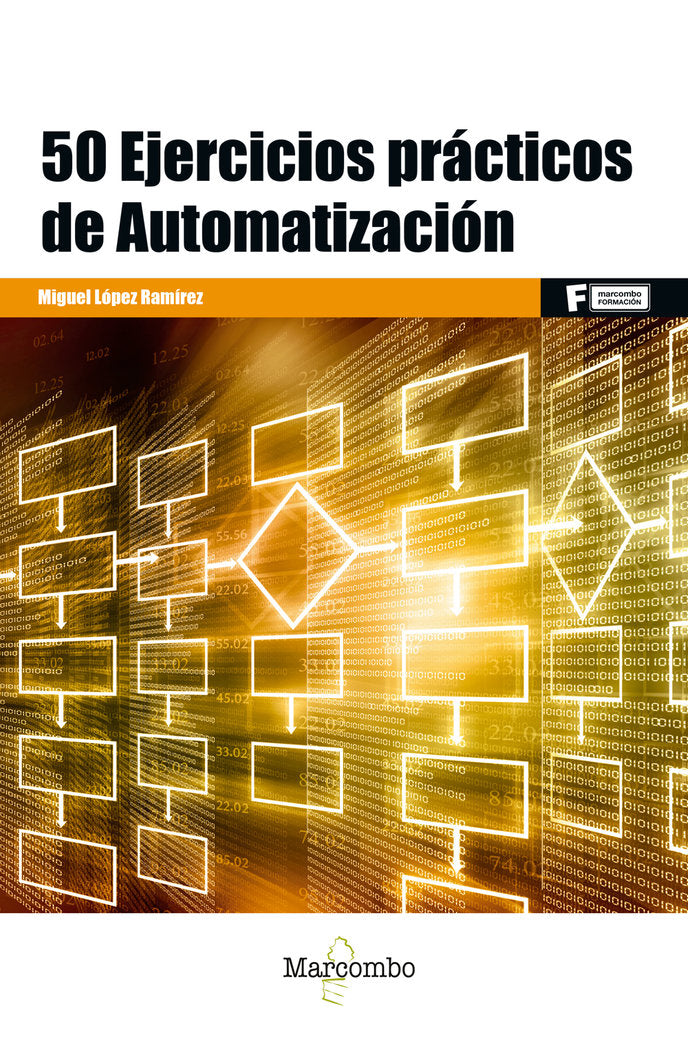 50 Ejercicios prácticos de Automatización, de LOPEZ RAMÍREZ, MIGUEL | portada del libro