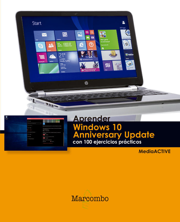 Aprender Windows 10 Anniversary Update con 100 ejercicios prácticos, de , MEDIAACTIVE | portada del libro