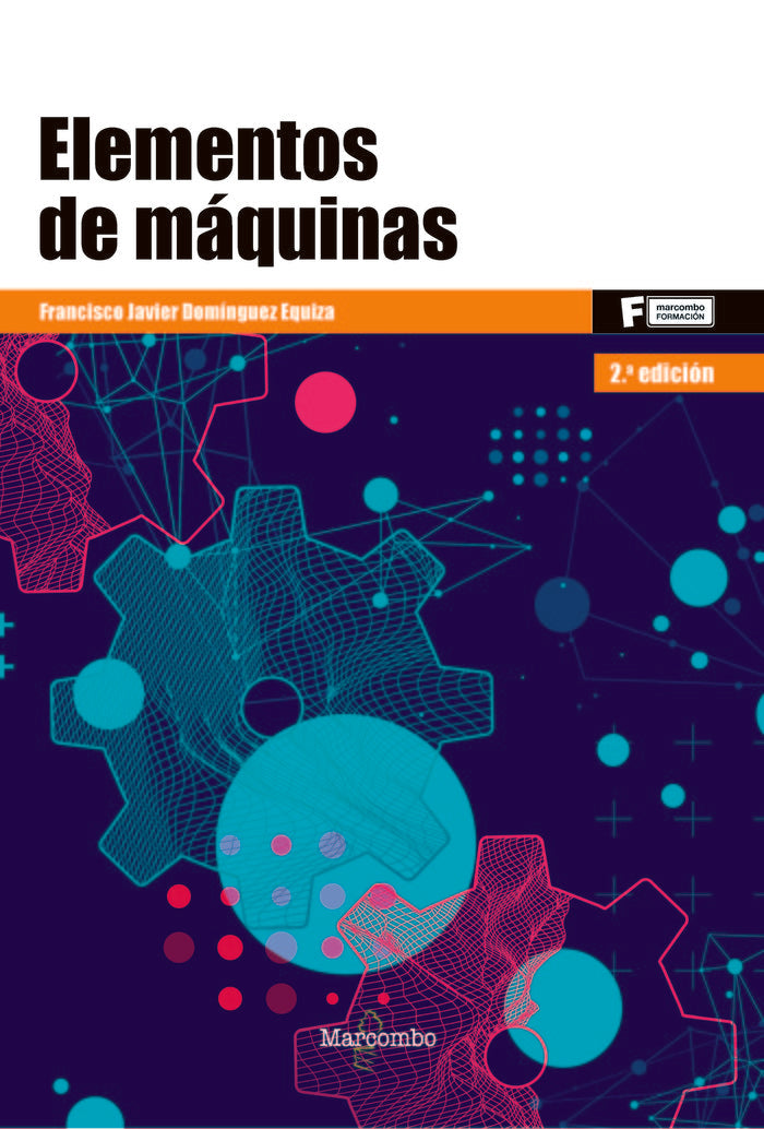 *Elementos de máquinas, de DOMÍNGUEZ EQUIZA, FRANCISCO JAVIER | portada del libro