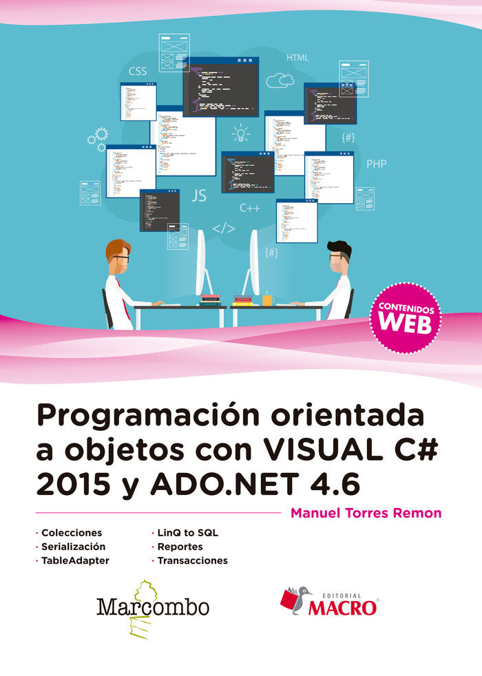 Programación orientada a objetos con Visual C  2015 y ADO.NET 4.6, de Torres Remon , Manuel | portada del libro