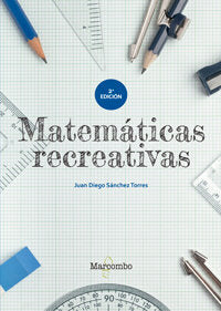 Matemáticas recreativas, de SÁNCHEZ TORRES, JUAN DIEGO | portada del libro