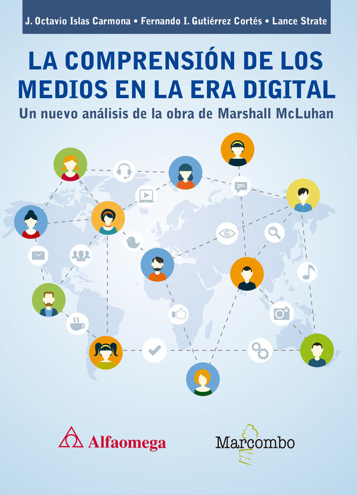 La comprensión de los medios en la era digital, de Islas Carmona, J. Octavio | portada del libro