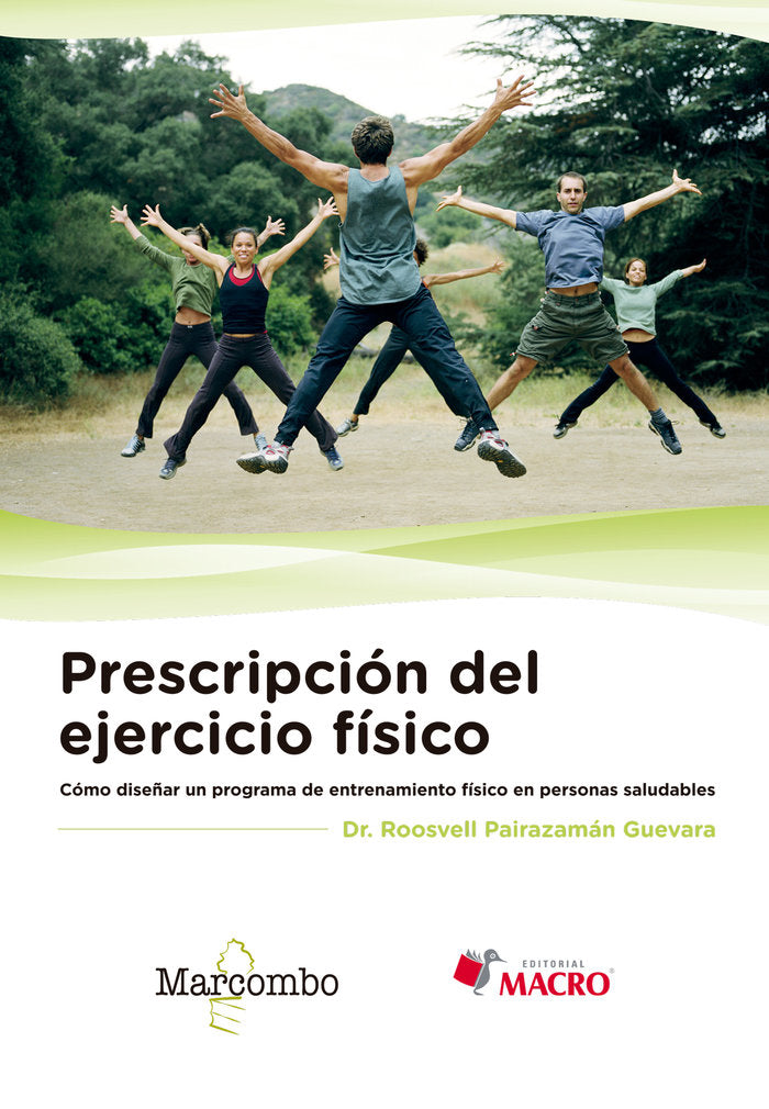 Prescripción del ejercicio físico, de Pairazamán Guevara, Dr. Roosvell | portada del libro