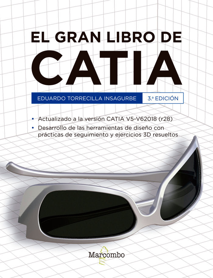 El gran libro de CATIA 3ª Ed., de TORRECILLA INSAGURBE, EDUARDO | portada del libro