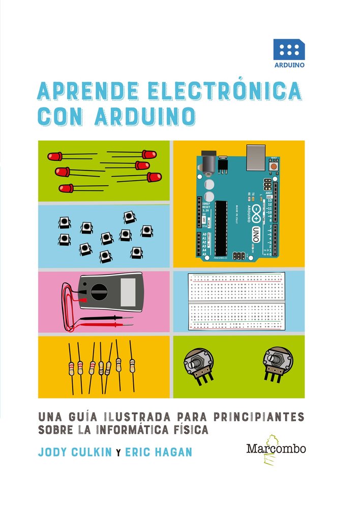 Aprende electrónica con Arduino, de Culkin, Jody | portada del libro