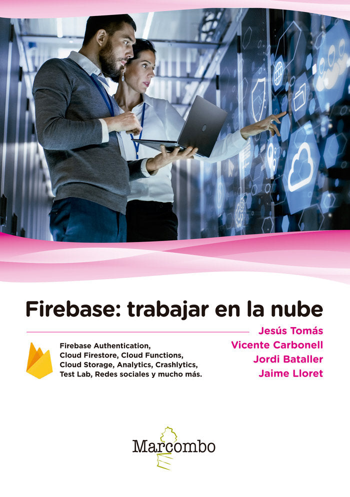 Firebase: trabajar en la nube, de Tomás, Jesús | portada del libro