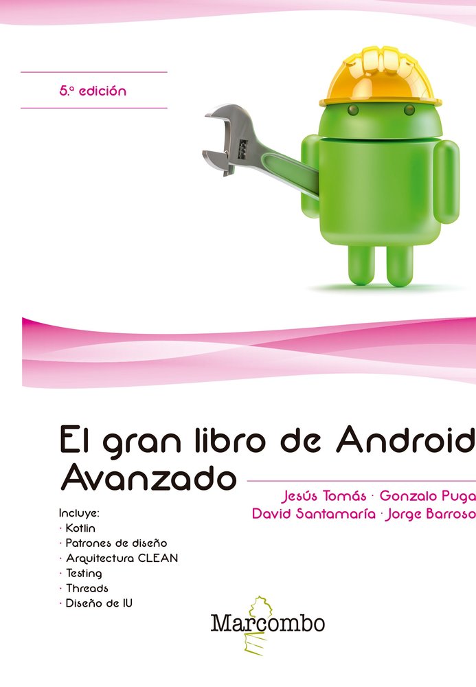 El gran libro de Android Avanzado 5ª Ed., de Tomás | portada del libro