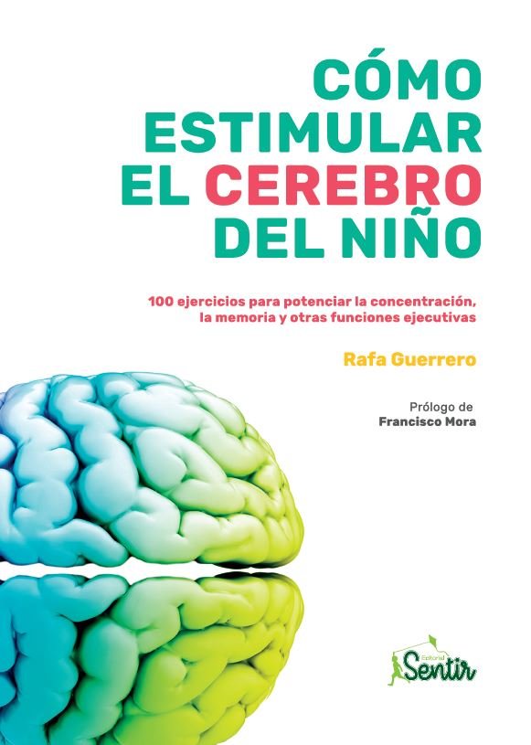 Cómo estimular el cerebro del niño, de GUERRERO, RAFA | portada del libro
