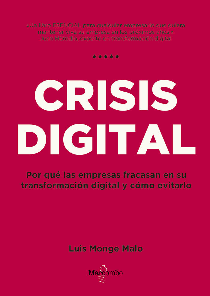 Crisis digital, de MONGE MALO, LUIS | portada del libro