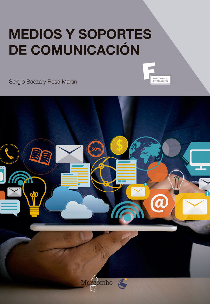 *Medios y soportes de comunicación, de BAEZA, SERGIO | portada del libro